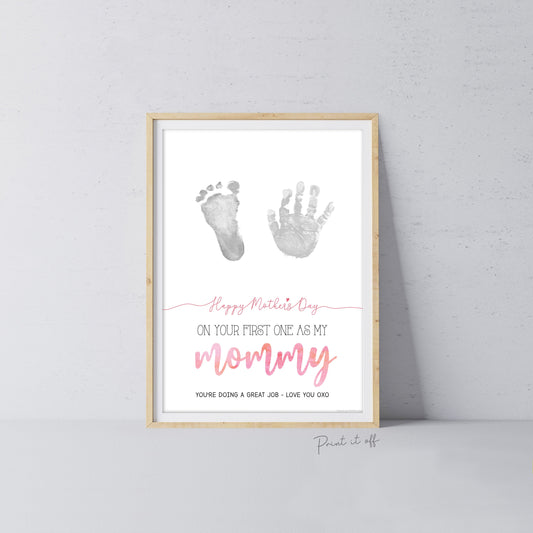 Mommy 1st First Mother's Day Mom / Footprint Handprint Feet Foot Art Craft / Kids Baby Toddler / Keepsake DIY Card / Print It Off