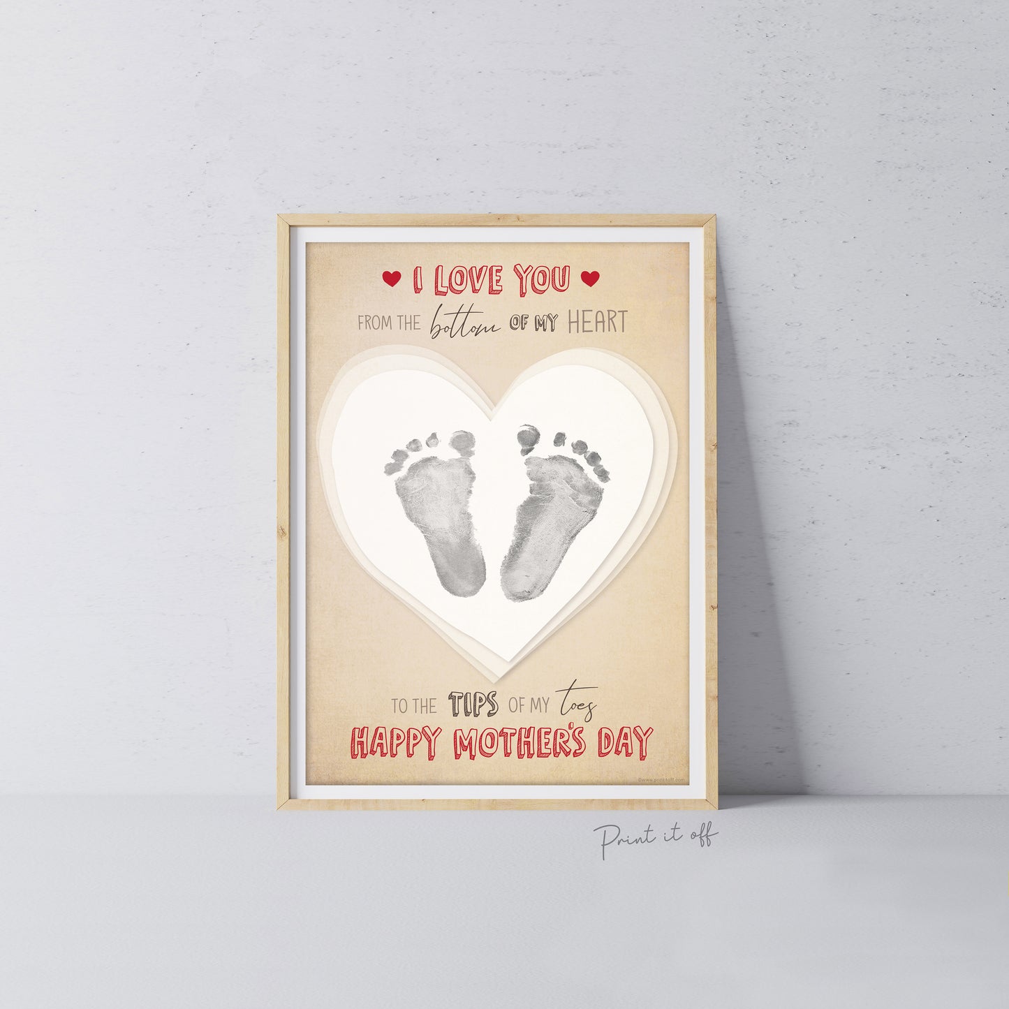 Love You Tips Of My Toes Mother's Day / Footprint Feet Foot Art Craft Template / Kids Baby Toddler / Keepsake DIY Card / Print It Off