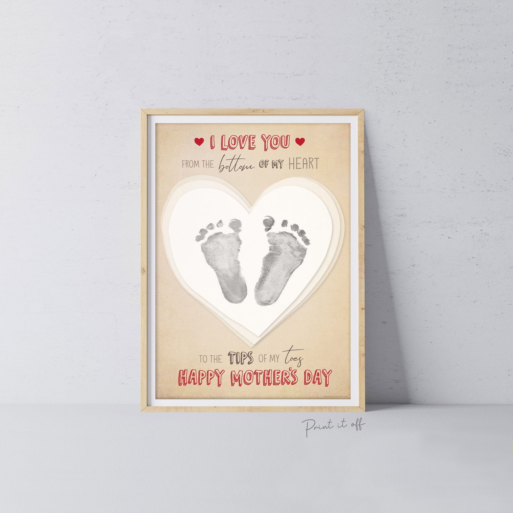 Love You Tips Of My Toes Mother's Day / Footprint Feet Foot Art Craft Template / Kids Baby Toddler / Keepsake DIY Card / Print It Off
