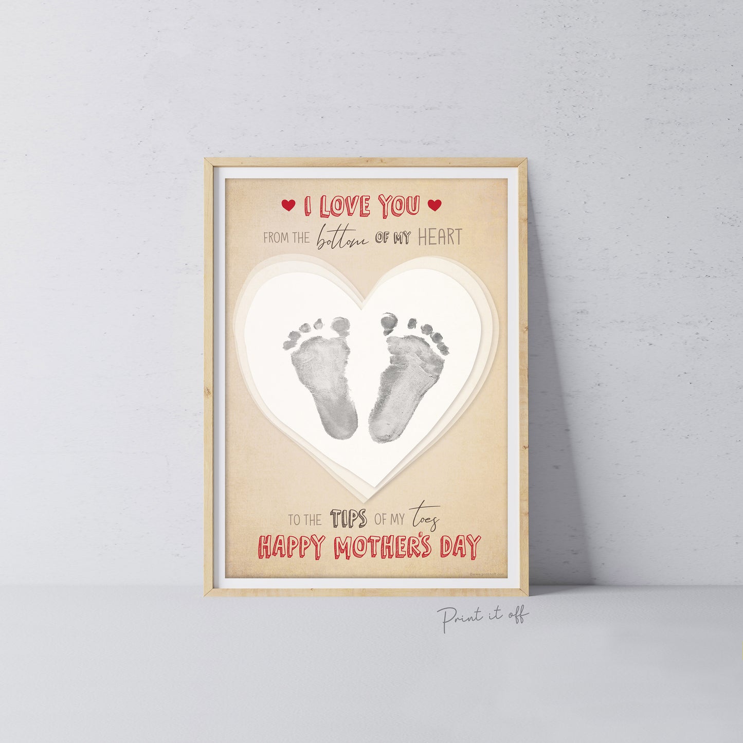 Love You Tips Of My Toes Mother&#39;s Day / Footprint Feet Foot Art Craft Template / Kids Baby Toddler / Keepsake DIY Card / Print It Off