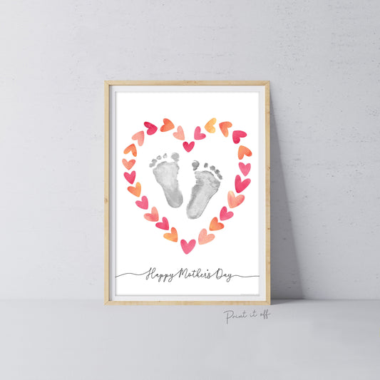 Happy Mother&#39;s Day Heart / Footprint Handprint Feet Foot Art Craft / Kids Baby Toddler / Keepsake DIY Card / Print It Off