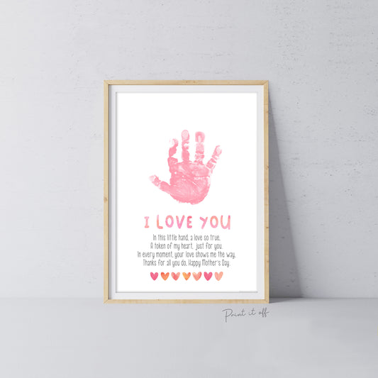 Mother's Day Love You Hand Poem / Handprint Art Craft Template / Kids Baby Toddler / Keepsake DIY Card / Print It Off