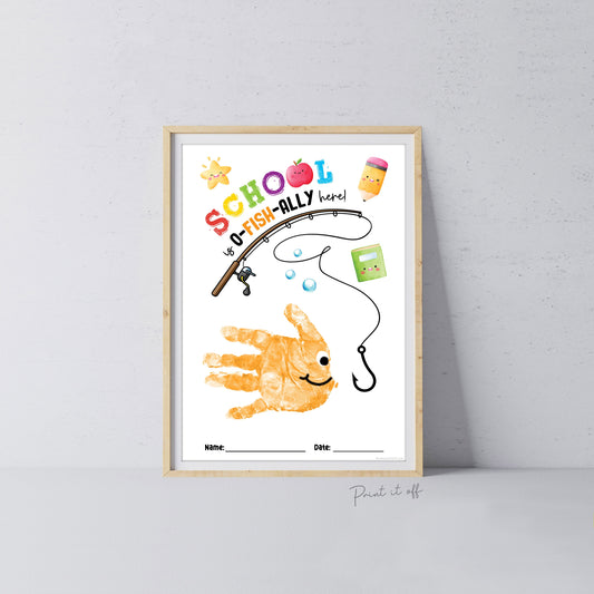 O'Fish'Ally 1st First Day School Fish / Kindergarten Pre-K Daycare Pre-School / Handprint DIY Art Craft Template Teacher / Print it Off