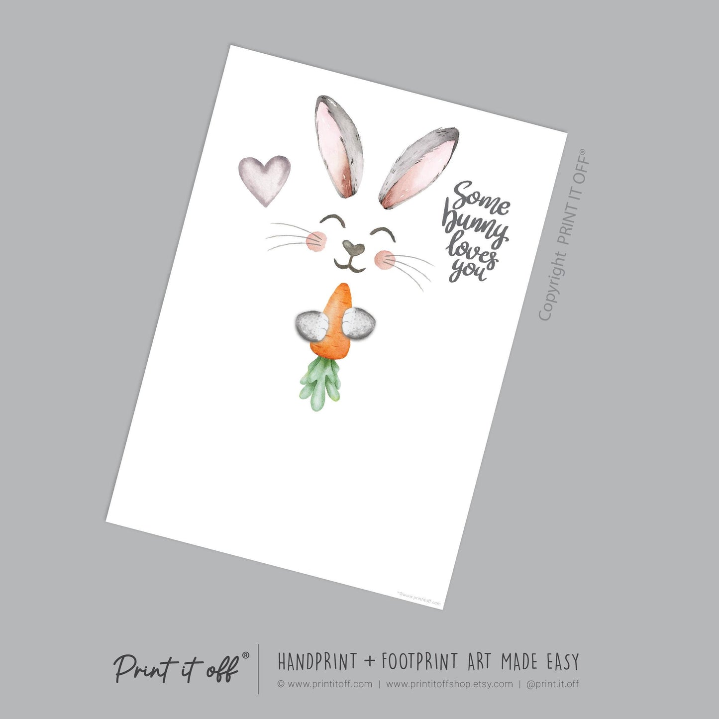 Some Bunny Loves You Easter / Footprint Art / Bunny Feet Foot Carrot / Kids Baby Toddler / Keepsake Memory Craft Gift Card Print It Off