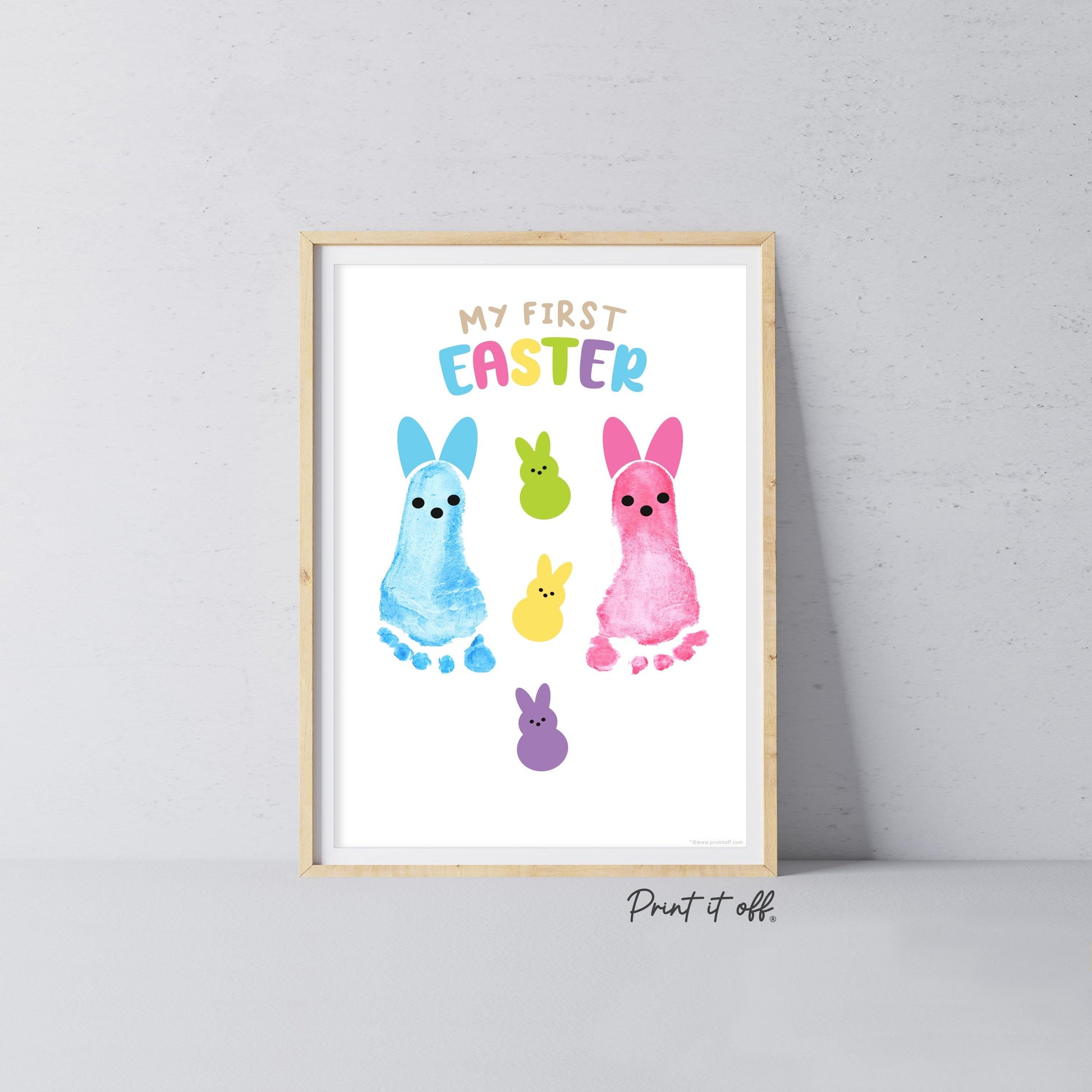 First 1st Easter Peeps / Footprint Art / Bunny Feet Foot / Kids Baby Toddler / Keepsake Memory Craft Gift Card Print It Off