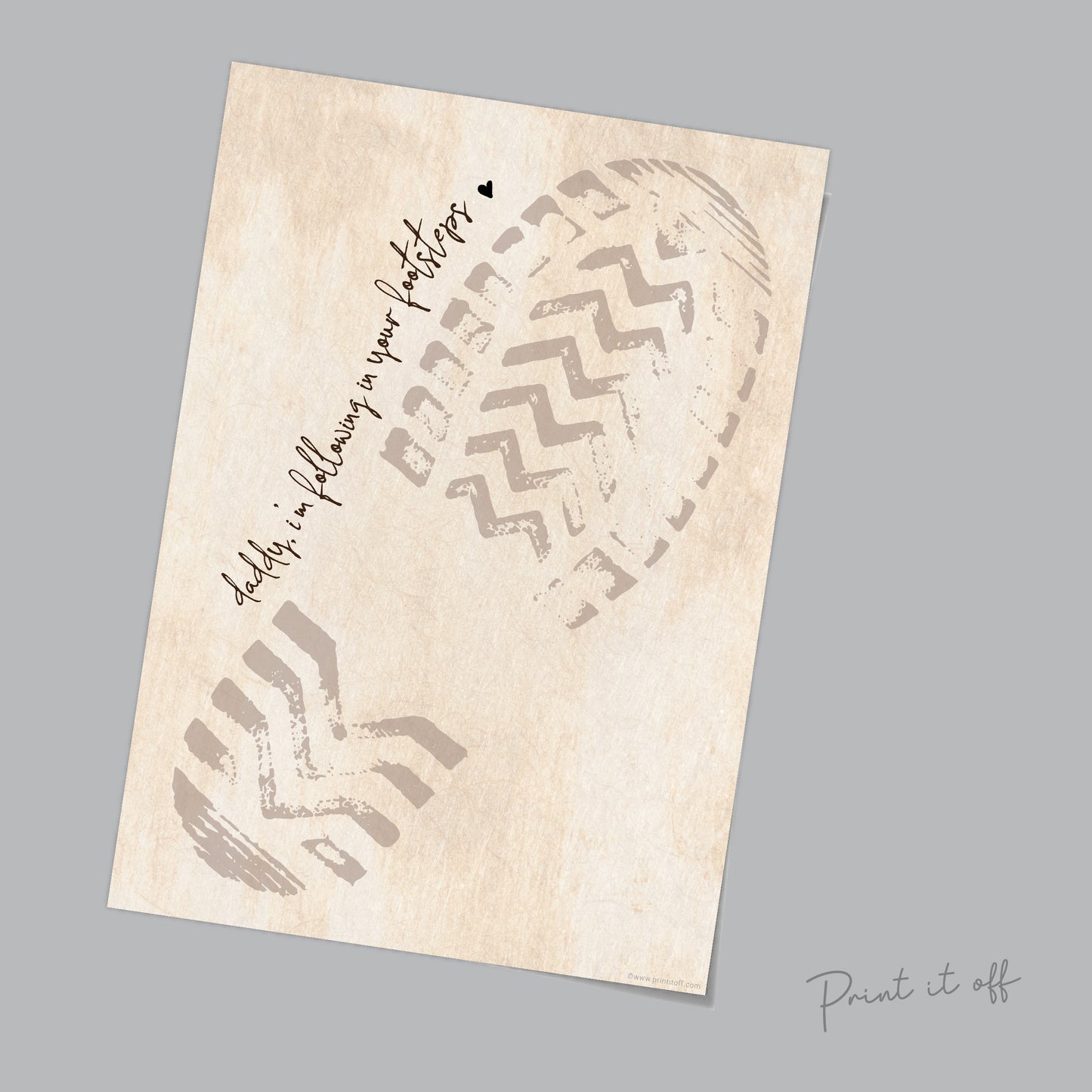 Daddy I'm Following in your Footsteps / Father's Day Dad / Boot Footprint Art / Kids Baby Toddler / Keepsake Craft DIY Card Print 0227