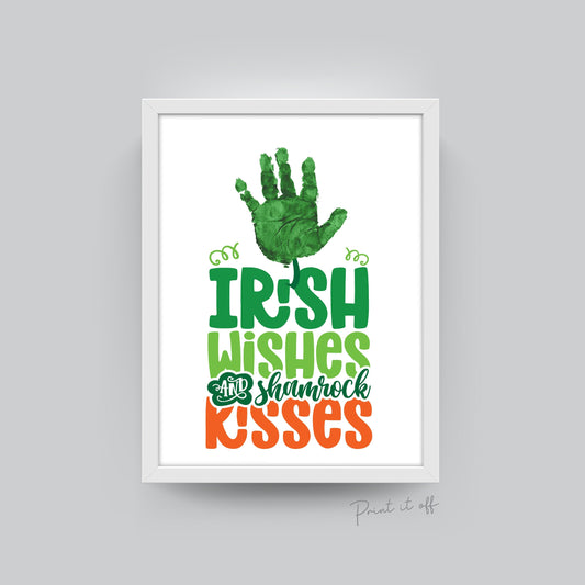 Irish Wishes Shamrock Kisses / Handprint Footprint Art / St Patrick's Day Clover / DIY Craft Activity Card / Baby Toddler / Print 0181