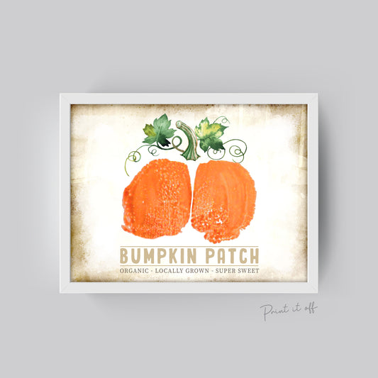 Bumpkin Patch / Pumpkin Bumkin / Baby Toddler Bum Bottom Print / First Halloween Sign / Art Craft Print Memory Keepsake Decor 0326