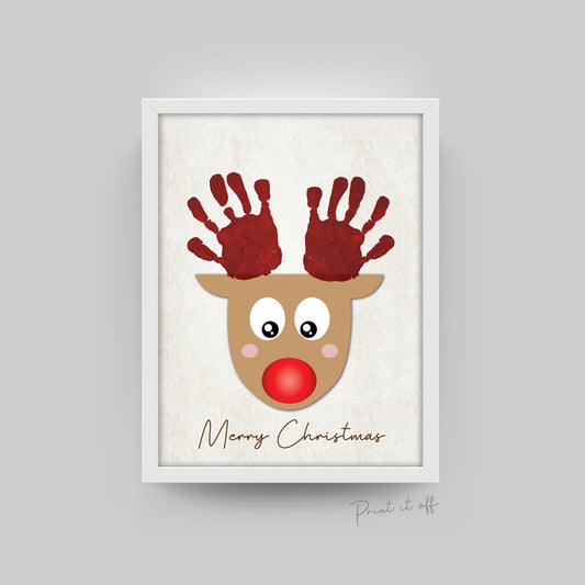 Merry Christmas Reindeer / Christmas Xmas Handprint Art Craft / Baby Kids Toddler Hands  / Xmas Craft Keepsake Memory Print Card 0095
