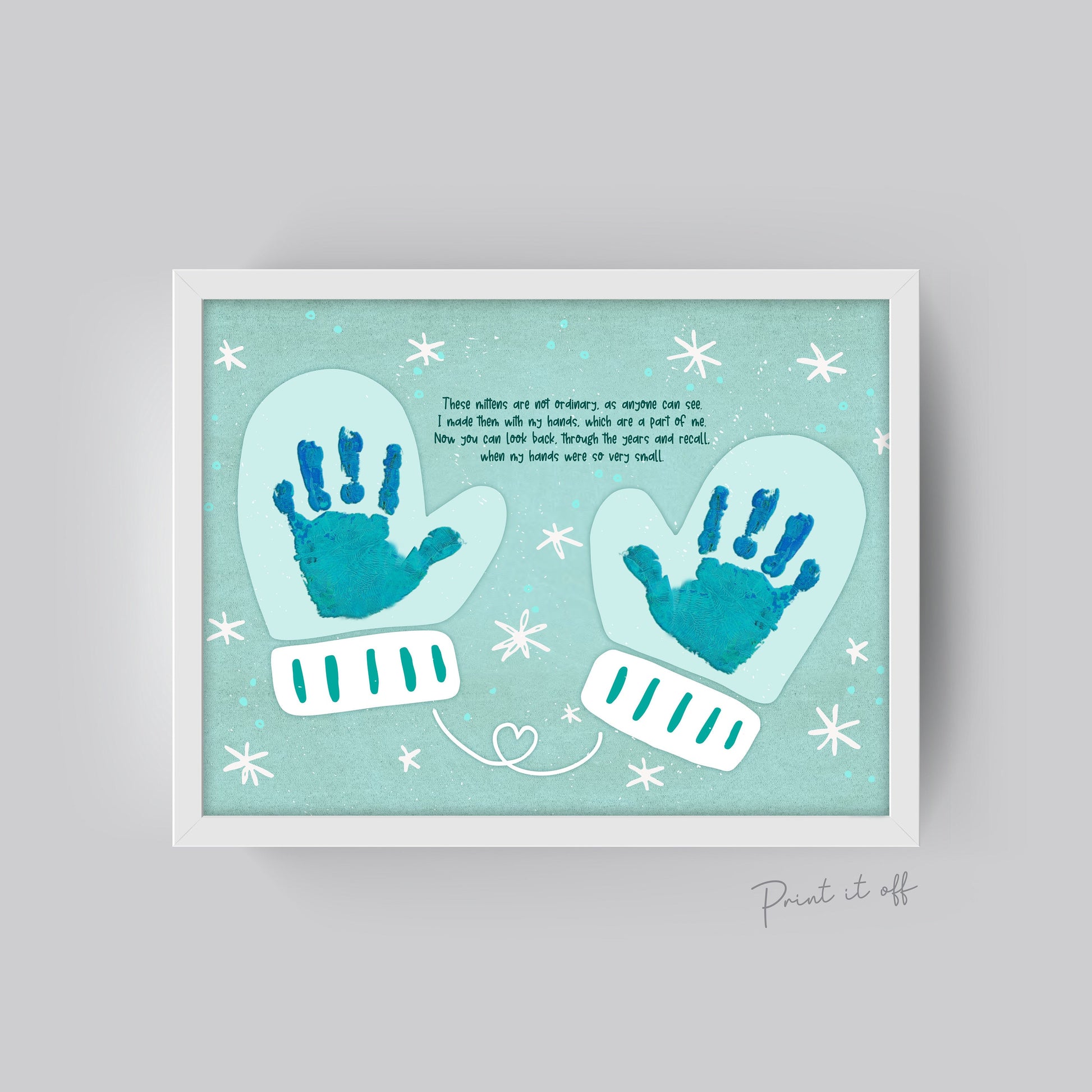 Mitten Poem Handprints / Baby Toddler Kids Art Craft / Christmas Xmas Winter Mittens / Print Card Gift Keepsake Memory 0338