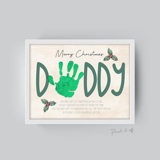 Daddy Dad Handprint Art Card / Christmas Xmas Handprint Craft / Baby Kids Toddler Hands Hand / First Xmas Keepsake Memory Print 0351