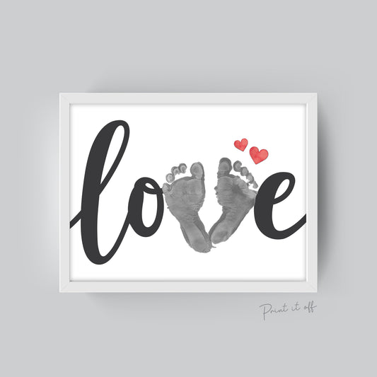 LOVE / Handprint Footprint Art Craft / Heart Love Valentine's Day / DIY Baby Kids Card / Decor Nursery Memory Keepsake / Print It Off 0388