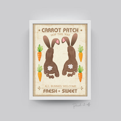 Farm Sign Bunny Easter Carrot Patch / Footprint Feet Art Craft / Kids Baby Toddler / Activity Gift Card Decor Sign / PRINT IT OFF 0458