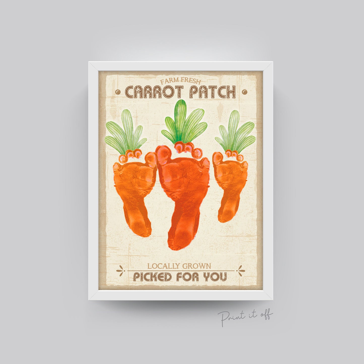 Farm Sign Carrot Patch Easter / Footprint Feet Art Craft / Kids Baby Toddler / Activity Keepsake Gift Card Decor Sign / PRINT IT OFF 0465