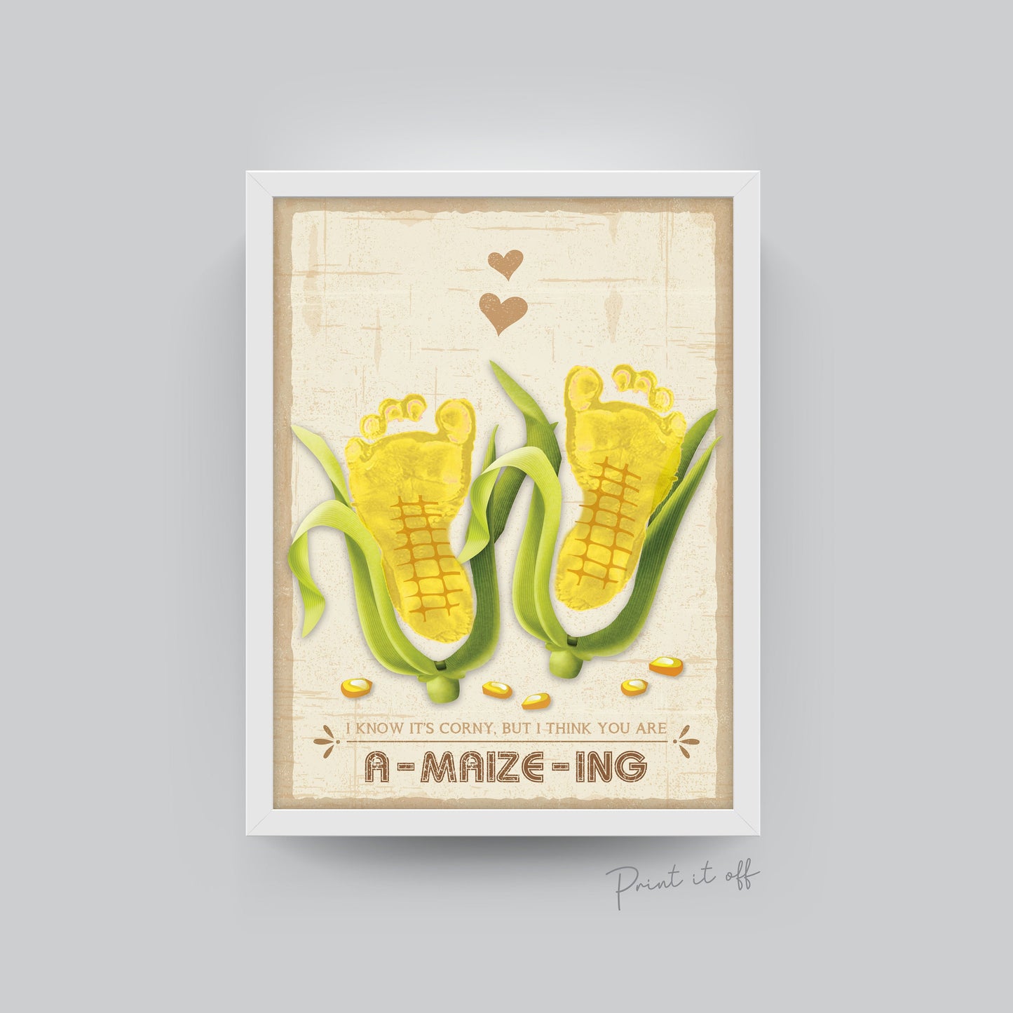 Farm Sign Corn Pun Corncob / Feet Footprint Art Craft Activity / Kids Baby Toddler / Keepsake Gift Card Decor Diy / PRINT IT OFF 0505