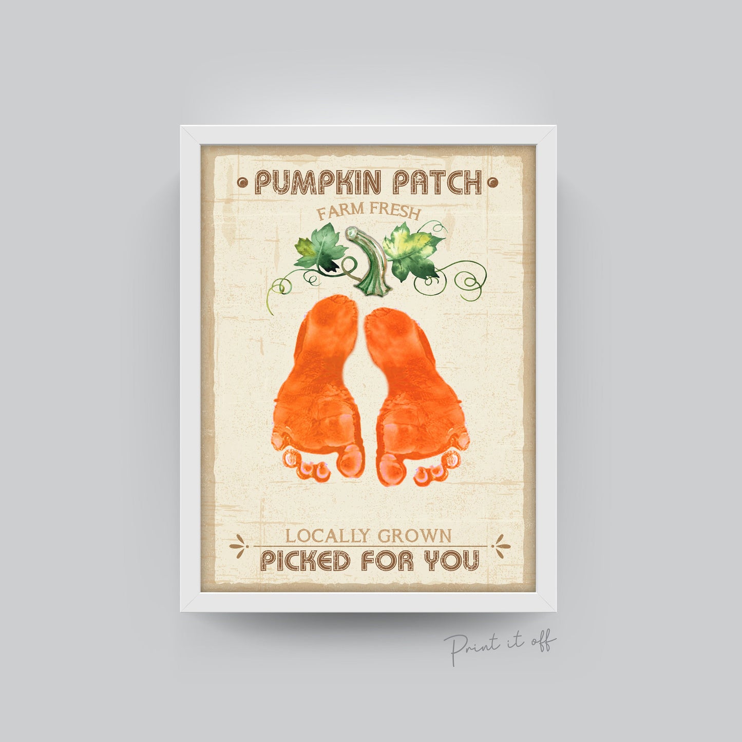Farm Sign Pumpkin Patch / Footprint Feet Art Craft / Kids Baby Toddler / Activity Keepsake Memory Gift Card Decor Sign / PRINT IT OFF 0507