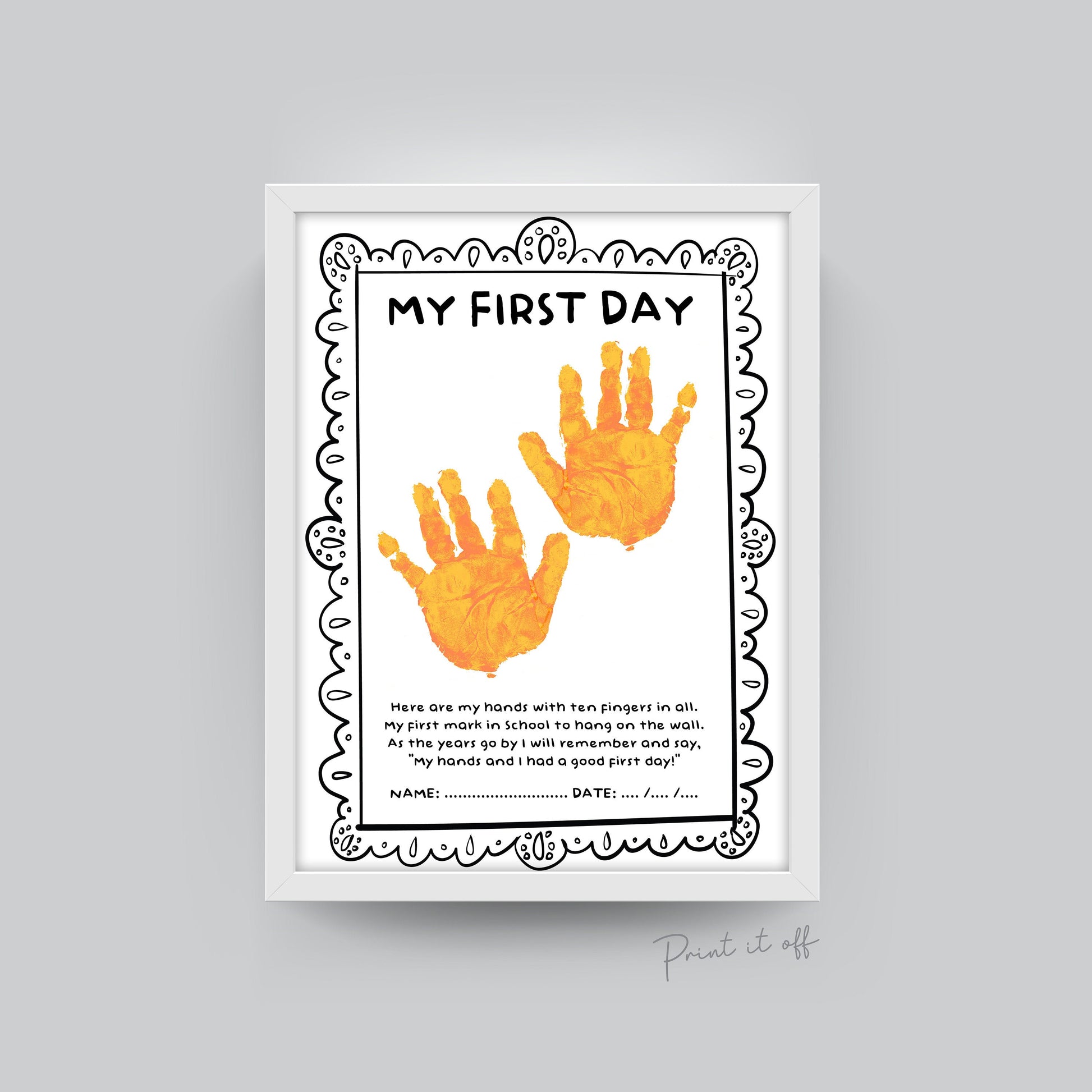 My First Day School / Handprint Hand Craft Art Poem / Starting Kindergarten PreK Preschool / Child Kids Teacher Resource / PRINT IT OFF 0560
