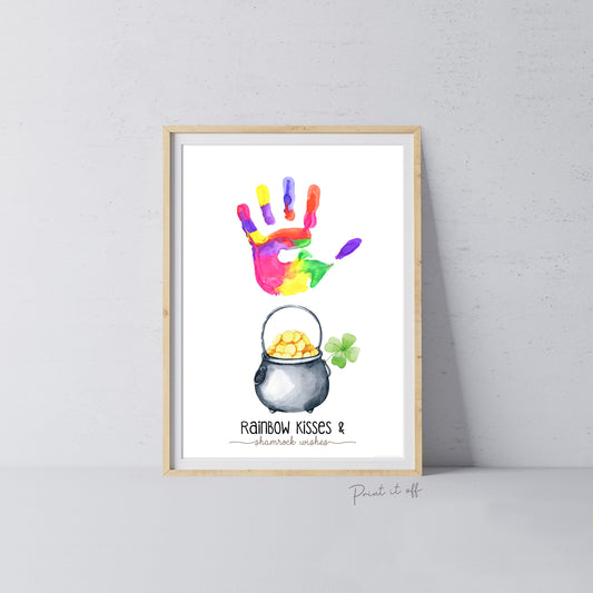 Handprint St Patrick&#39;s Day Craft Art / Rainbow Kisses & Shamrock Wishes / DIY Card Baby Kids Hand Printable / Print it Off