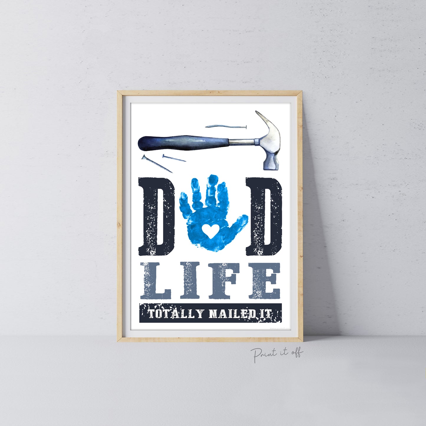 Dad Life You Nailed it Footprint Handprint Art Craft / First Father's Day / Kids Baby Hand Foot / Activity Gift DIY Card / Print it off 0731