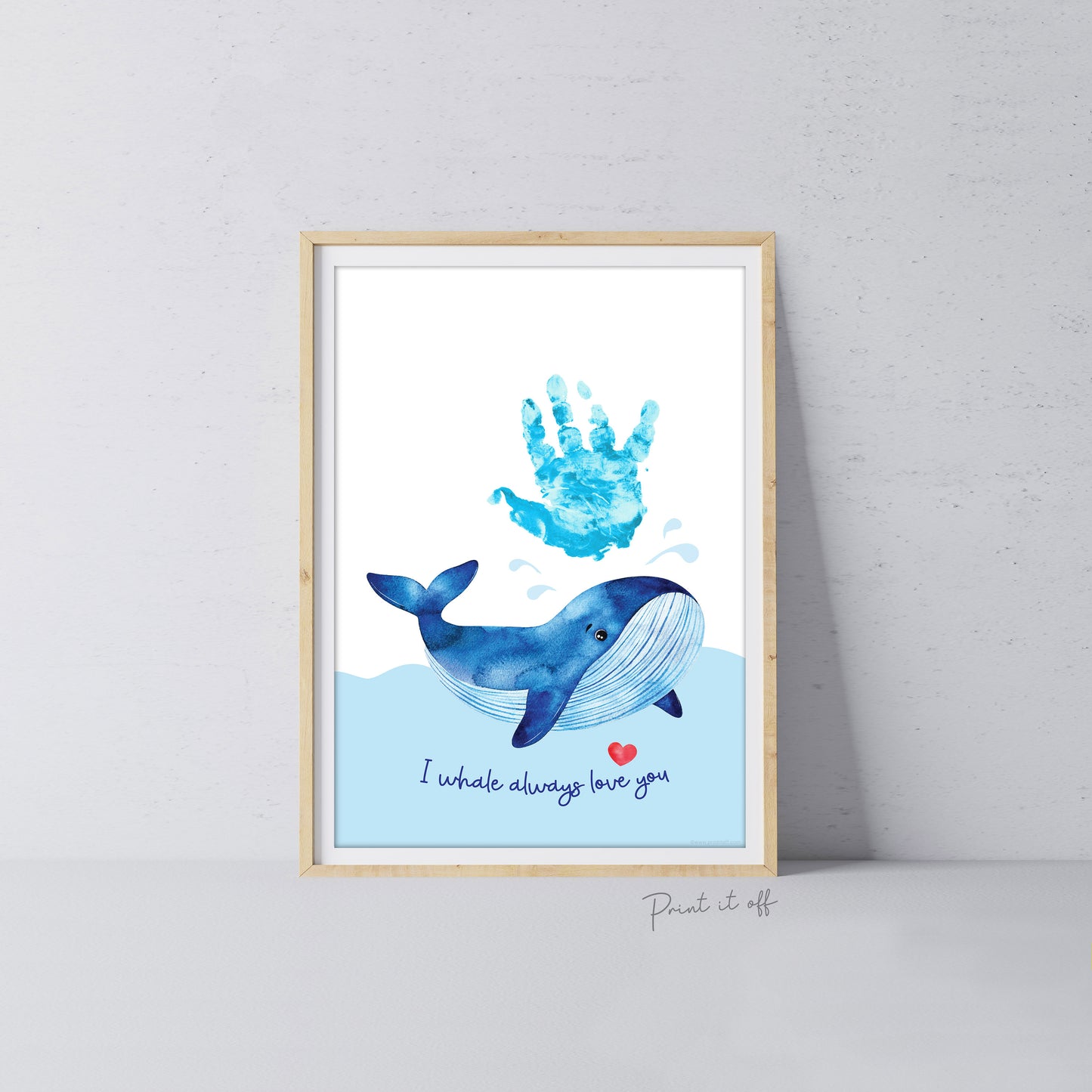 I whale always love you / Footprint Handprint Art Craft / Mother's Father's Day / Kids Baby Toddler / Keepsake Gift Card