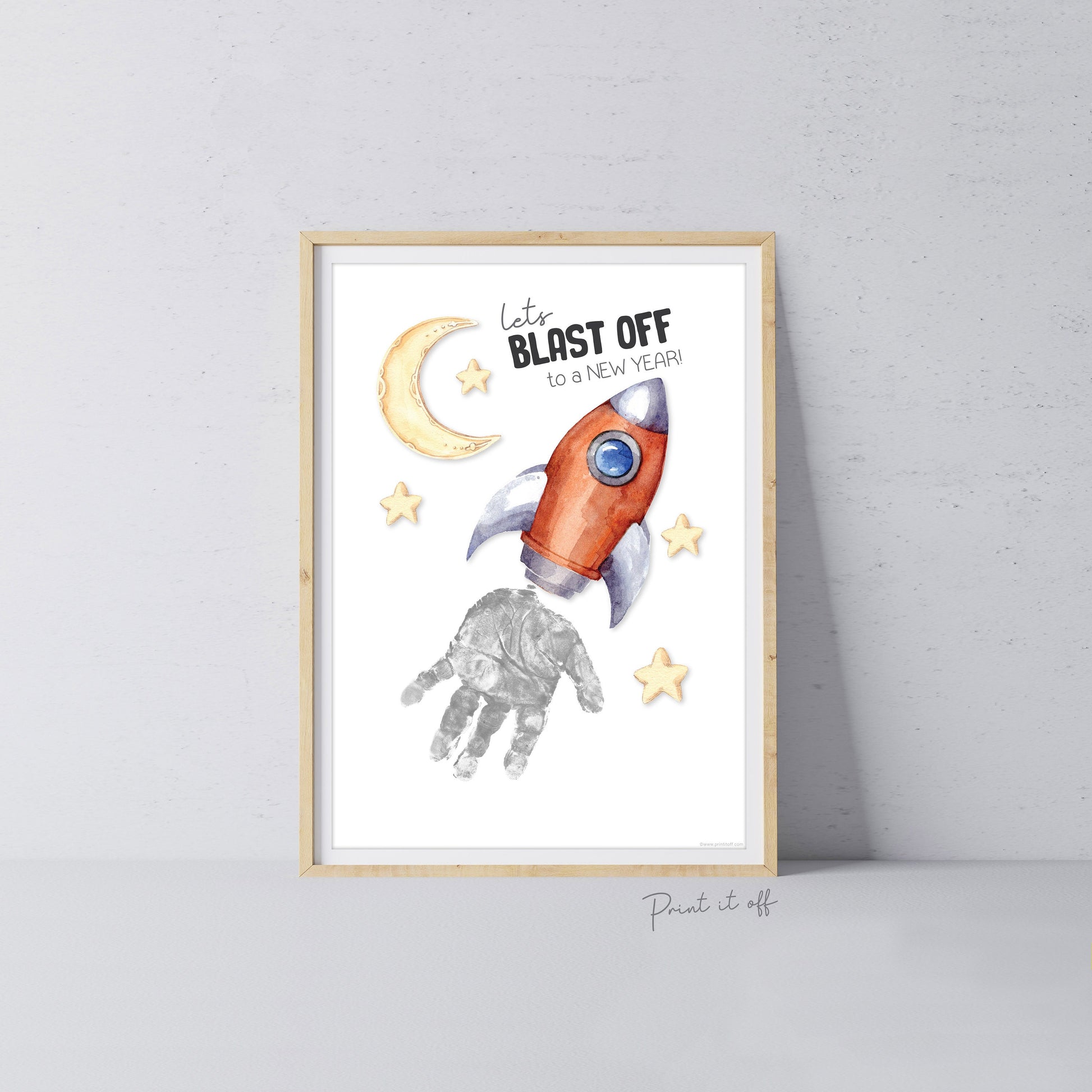 New Years Handprint Art Craft / Happy New Year Rocket Blast Off / Baby Kids Toddler Hands / Keepsake Print Card Memory / PRINT IT OFF