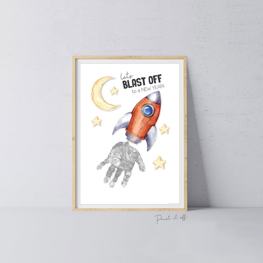 New Years Handprint Art Craft / Happy New Year Rocket Blast Off / Baby Kids Toddler Hands / Keepsake Print Card Memory / PRINT IT OFF