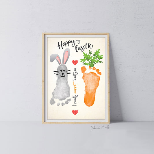 I Carrot Bout You Bunny Carrot / Footprint Handprint Art Craft / Hoppy Easter / Kids Baby Toddler / Keepsake DIY Card / Print It Off 0838
