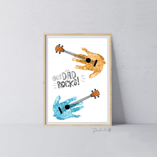 Handprint Art Craft / Our Dad Rocks Guitar / Father's Day Birthday / Kids Baby Toddler / Keepsake Memory Craft DIY Card / Print Card 0262