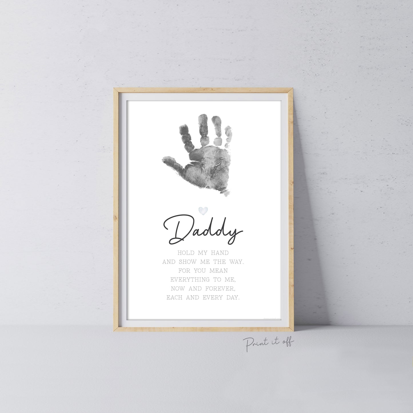 Daddy Handprint Poem / Hand Art Craft Dad Father's Day Birthday / Kids Baby Toddler / Activity Keepsake Gift Card Sign / PRINT IT OFF 0450