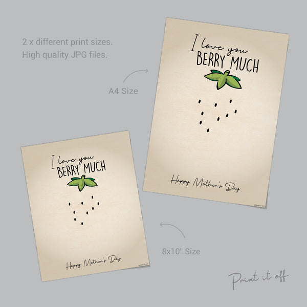 I Love you Berry Much / Handprint Footprint Art / Kids Baby Toddler / Mother's Day Gift / Keepsake Craft DIY Card / Printable Print 0203