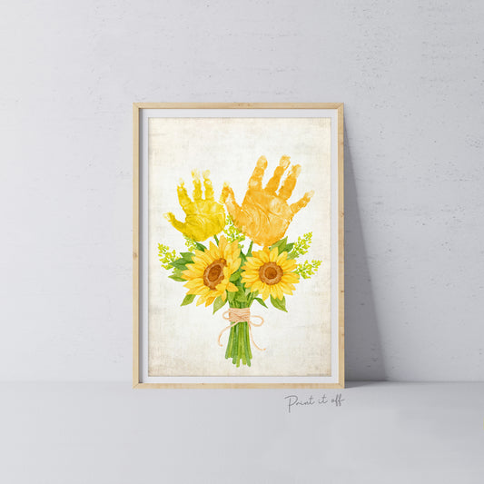 Sunflowers Handprint Craft Art / Sun Flower Sunflower Hand Hands / Baby Toddler / Mother&#39;s Day Activity Gift Diy Card / PRINT IT OFF