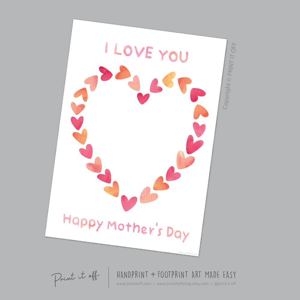 I love You Happy Mother&#39;s Day Heart / Footprint Handprint Feet Foot Art Craft / Kids Baby Toddler / Keepsake DIY Card / Print It Off