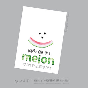 One In A Melon Million Dad Happy Fathers Day / Handprint Hand Art Craft / Kids Baby Toddler / Keepsake DIY Gift Card / Print It Off 0868