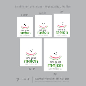 One In A Melon Million Dad Happy Fathers Day / Handprint Hand Art Craft / Kids Baby Toddler / Keepsake DIY Gift Card / Print It Off 0868