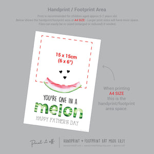 One In A Melon Million Dad Happy Fathers Day / Handprint Hand Art Craft / Kids Baby Toddler / Keepsake DIY Gift Card / Print It Off 0868