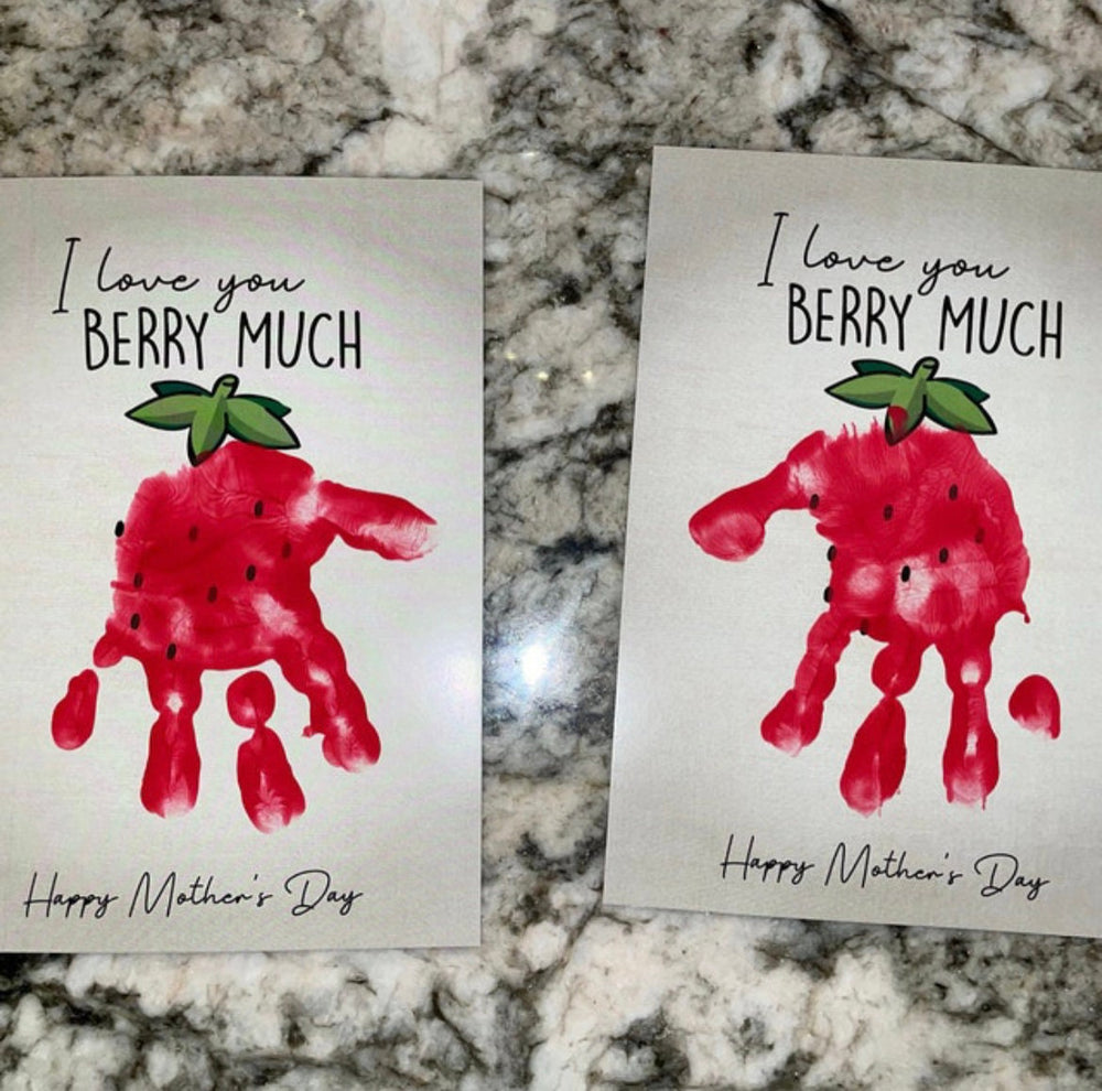 I Love you Berry Much / Handprint Footprint Art / Kids Baby Toddler / Mother's Day Gift / Keepsake Craft DIY Card / Printable Print 0203