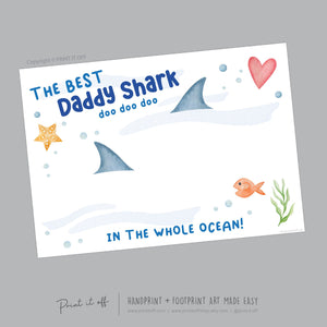 Best Daddy Shark / Handprint Footprint Feet Foot Art Craft / Fathers Day DIY Card Gift Keepsake / Kids Baby Toddler / Print it Off