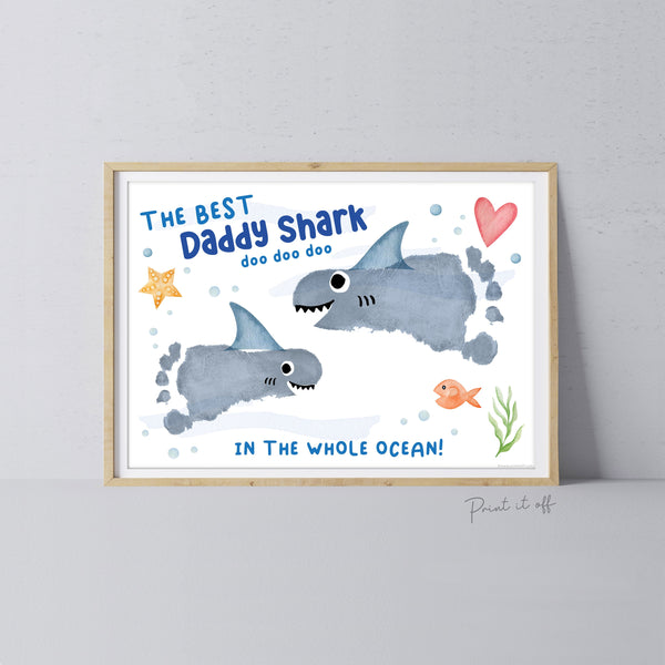 Best Daddy Shark / Handprint Footprint Feet Foot Art Craft / Fathers Day DIY Card Gift Keepsake / Kids Baby Toddler / Print it Off