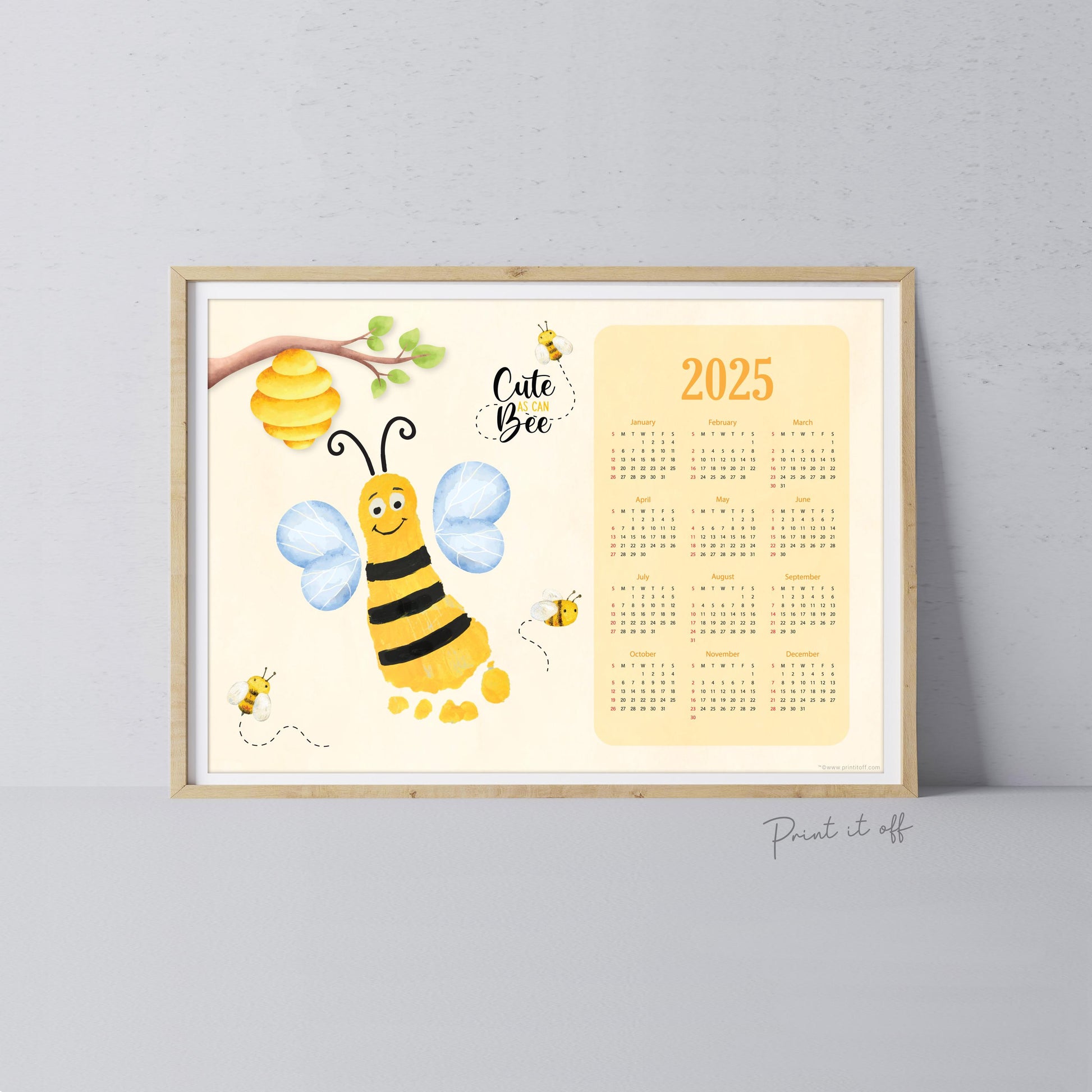 2025 Cute Bee Calendar Year Yearly / Handprint Footprint Art Craft / Activity Gift Keepsake / Baby Child Toddler / Print It Off