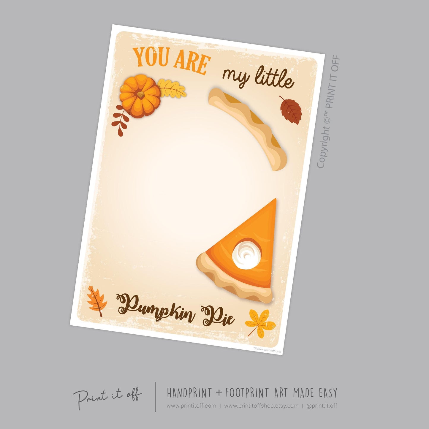 My Little Pumpkin Pie / Footprint Foot Hand Art Craft / Thanksgiving Fall Autumn Decor / Toddler Baby Memory Keepsake / Print It Off 0920