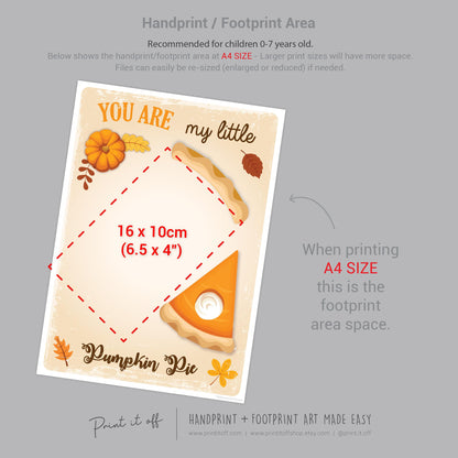 My Little Pumpkin Pie / Footprint Foot Hand Art Craft / Thanksgiving Fall Autumn Decor / Toddler Baby Memory Keepsake / Print It Off 0920