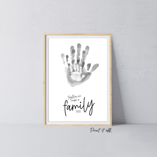 2025 Family / Handprint Footprint Art Craft Memory Decor / Children Siblings Kids Baby Mom Mum Dad / Keepsake DIY Wall / Print It Off 0515