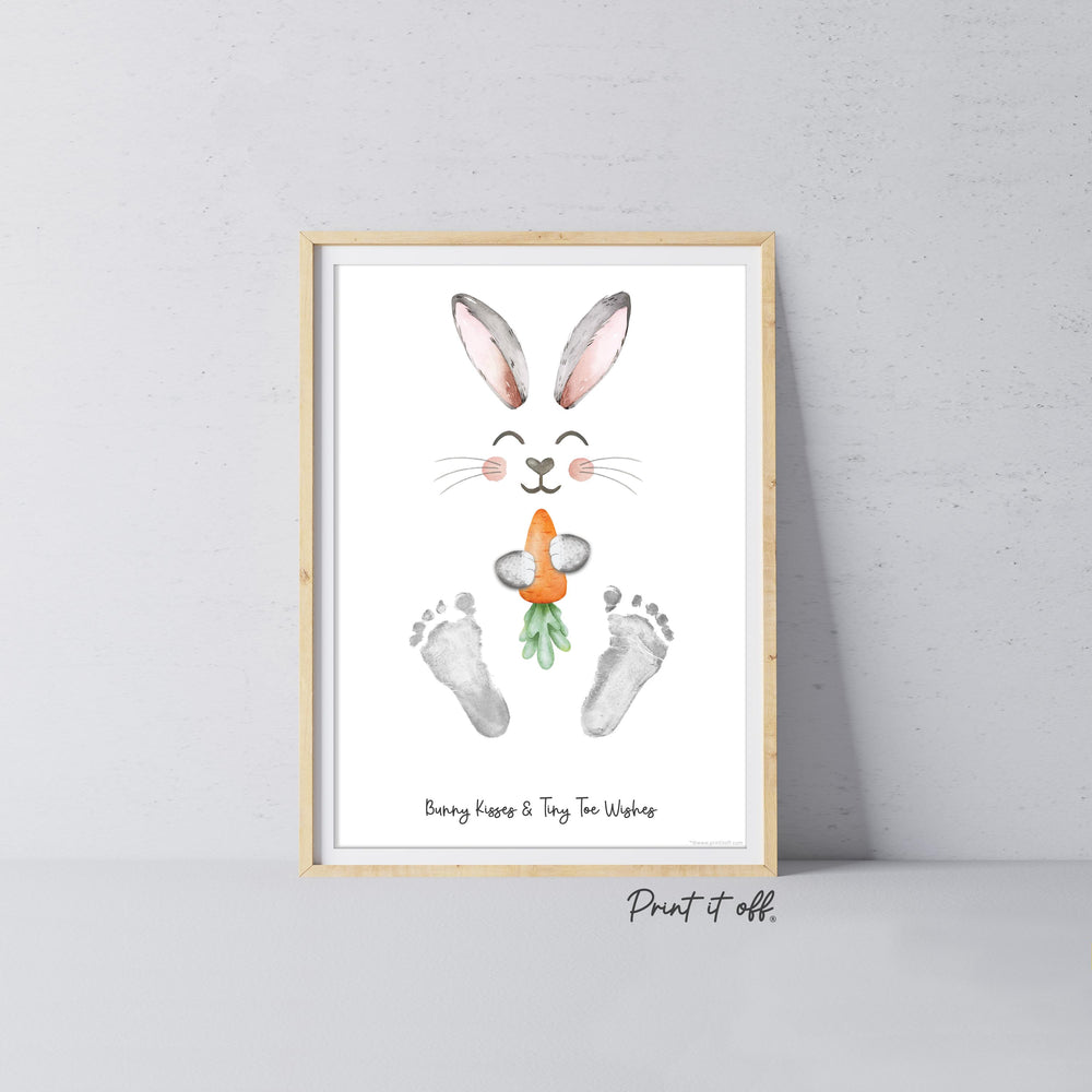 Bunny Kisses Tiny Toes / Footprint Art / Bunny Feet Foot Carrot / Kids Baby Toddler / Keepsake Memory Craft DIY Gift Card Print It Off