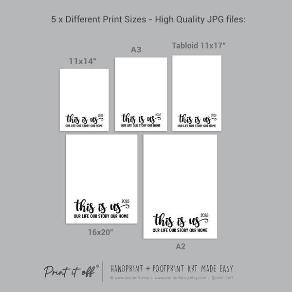 2025 Family This is Us / Handprint Footprint Art Craft Memory Decor / Children Kids Baby Mom Mum Dad / Keepsake DIY Wall / Print It Off 0927