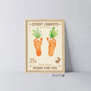 Cutest Carrots Farm Sign Patch Easter / Footprint Feet Art Craft / Kids Baby Toddler / Activity Keepsake Gift Card Decor PRINT IT OFF