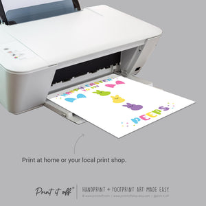 Happy Easter to my Peeps / Footprint Handprint Art / Bunny Feet Foot / Kids Baby Toddler / Keepsake Memory Craft Gift Card Print It Off