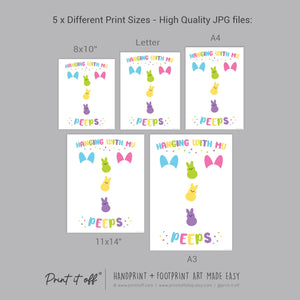 Hanging With My Peeps Easter / Footprint Art / Bunny Feet Foot / Kids Baby Toddler / Keepsake Memory Craft Gift Card Print It Off