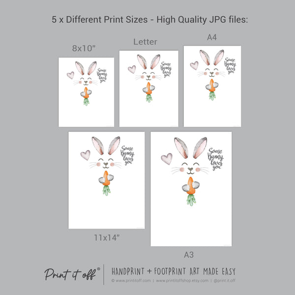 Some Bunny Loves You Easter / Footprint Art / Bunny Feet Foot Carrot / Kids Baby Toddler / Keepsake Memory Craft Gift Card Print It Off