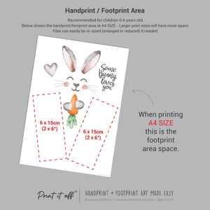 Some Bunny Loves You Easter / Footprint Art / Bunny Feet Foot Carrot / Kids Baby Toddler / Keepsake Memory Craft Gift Card Print It Off