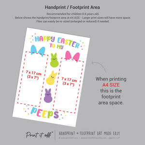 Happy Easter to my Peeps / Footprint Handprint Art / Bunny Feet Foot / Kids Baby Toddler / Keepsake Memory Craft Gift Card Print It Off